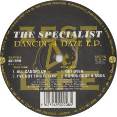 Specialist - Dancin'4 Daze E.P - Zest 4 Life