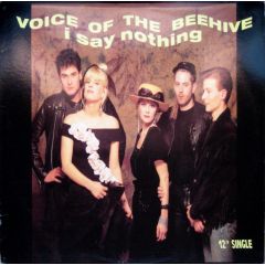 Voice Of The Beehive - Voice Of The Beehive - I Say Nothing - London Records