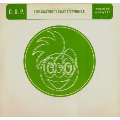 DOP - DOP - Stop Starting To Start EP - Hi Life
