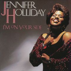 Jennifer Holliday - Jennifer Holliday - I'm On Your Side - Arista