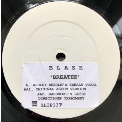 Blaze - Blaze - Breathe - Slip 'N' Slide