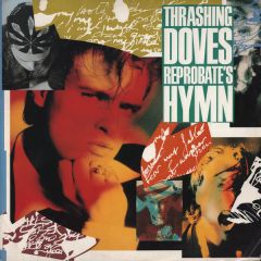 Thrashing Doves  - Thrashing Doves  - Reprobate's Hymn - A&M Records