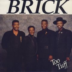 Brick - Brick - Too Tuff - Magic City Records