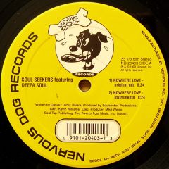 Soul Seeker Feat Deepa Soul - Soul Seeker Feat Deepa Soul - Nowhere Love - Nervous Dog