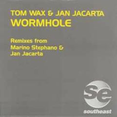 Tom Wax & Jan Jacarta - Tom Wax & Jan Jacarta - Wormhole Part 2 - Southeast