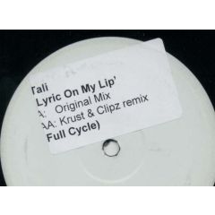 Tali - Tali - Lyric On My Lip - Full Cycle
