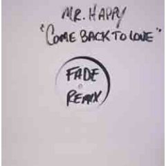 Mr. Happy - Mr. Happy - Come Back To Love - S3