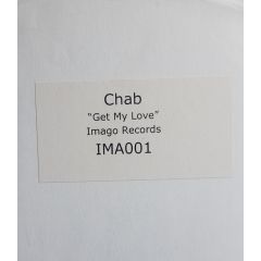 Chab - Chab - Get My Love - Imago Gramophone Records