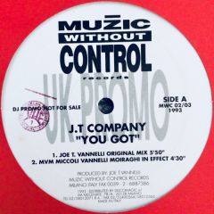 Jt Company - Jt Company - You Got - Muzic Without Control