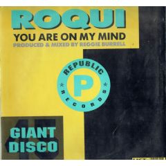 Roqui - Roqui - You Are On My Mind - Republic