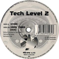 Tech Level 2 - Tech Level 2 - Hymn / Hard Times (Dub) - Hardleaders