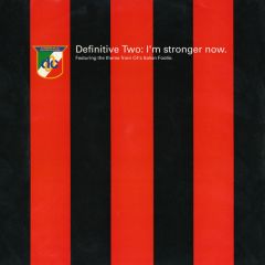 Definitive Two - Definitive Two - I'm Stronger Now - Deconstruction