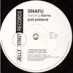 Snafu Featuring Sabina - Snafu Featuring Sabina - Just Pretend - Jelly Street 21
