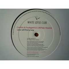 Cambis & Freakquence Lab Ft Kwame - Cambis & Freakquence Lab Ft Kwame - Love Will Find A Way - White Lotus Club