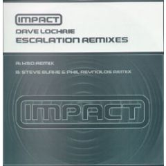 Dave Lochrie - Dave Lochrie - Escalation (Remixes) - Impact