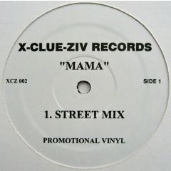 Melle Mel - Melle Mel - Mama - X-Clue-Ziv Records