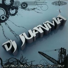DJ Juanma - DJ Juanma - Remember My Name - Central Records