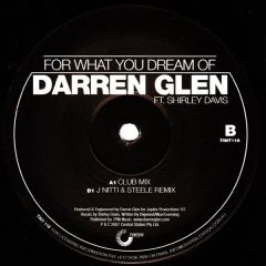 Darren Glen Ft. Shirley Davis - Darren Glen Ft. Shirley Davis - For What You Dream Of - Tinted Records