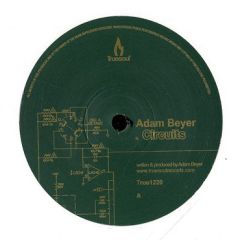 Adam Beyer - Adam Beyer - Circuits - Truesoul