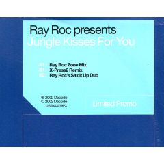 Ray Roc  - Ray Roc  - Jungle Kisses For You - Decode