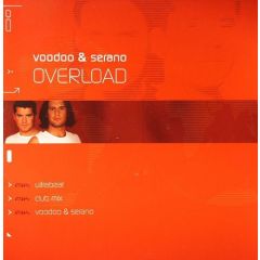 Voodoo & Serano - Voodoo & Serano - Overload - All Around The World