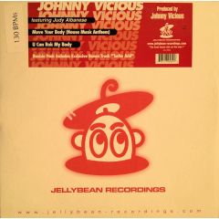 Johnny Vicious Feat Judy Albanese - Johnny Vicious Feat Judy Albanese - Move Your Body (House Music Anthem) - Jellybean