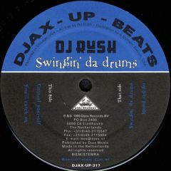 DJ Rush - DJ Rush - Swingin Da Drums - Djax
