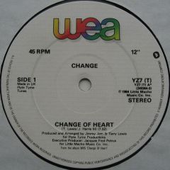 Change - Change - Change Of Heart - WEA