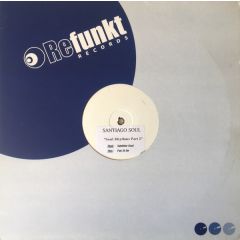 Santiago Soul - Santiago Soul - Soul Rhythms Part 2 - Refunkt Records