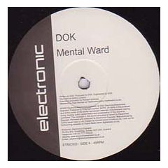 DOK - DOK - Mental Ward / DOK's Symphony - Electronic Recordings