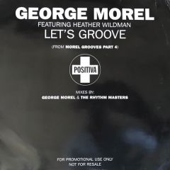 George Morel - George Morel - Let's Groove - Positiva