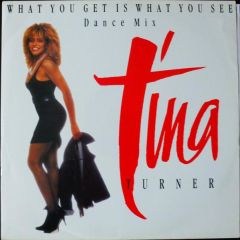 Tina Turner - Tina Turner - What You Get Is What You See (Dance Mix) - Capitol Records