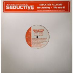 Seductive Allstars - Seductive Allstars - No Joking - Seductive