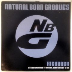 Natural Born Grooves - Natural Born Grooves - Kick Back - NBG