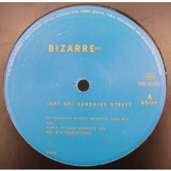 Bizarre Inc - Bizarre Inc - Get Up Sunshine Street (Remixes) - Mercury