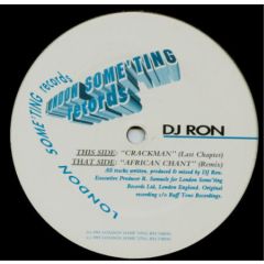 DJ Ron - DJ Ron - Crackman (Last Chapter) - London Some'Ting