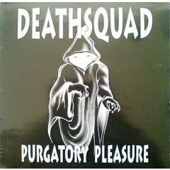 Deathsquad - Deathsquad - Purgatory Pleasure - Purgatory