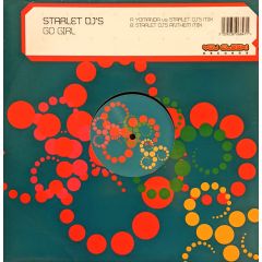 Starlet DJ's - Starlet DJ's - Go Girl - You Clash