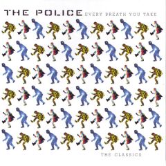The Police - The Police - Every Breath You Take (The Classics) - A&M Records