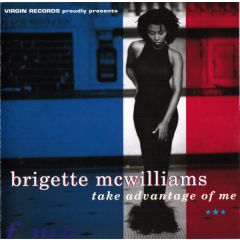 Brigette Mcwilliams - Brigette Mcwilliams - Take Advantage Of Me - Virgin