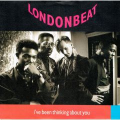 Londonbeat - Londonbeat - I'Ve Been Thinking About You - Anxious