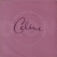 Celine - Celine - Treat Her Like A Lady - Epic