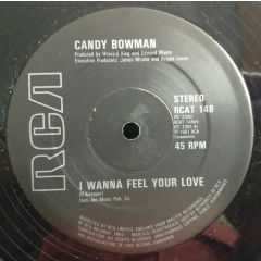 Candy Bowman - Candy Bowman - I Wanna Feel Your Love - RCA