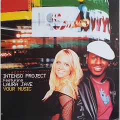 Intenso Project Ft Laura Jaye - Intenso Project Ft Laura Jaye - Your Music - Concept