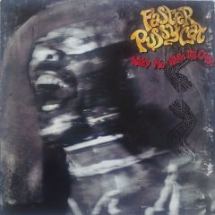 Faster Pussycat - Faster Pussycat - Wake Me When It's Over - Elektra
