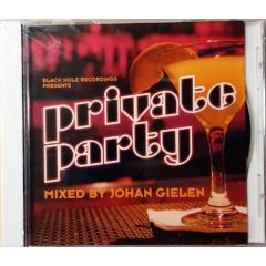 Johan Gielen Presents - Johan Gielen Presents - Private Party - Black Hole
