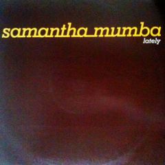 Samantha Mumba - Samantha Mumba - Lately - Polydor