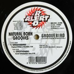 Natural Born Grooves - Natural Born Grooves - Groovebird - Red Alert