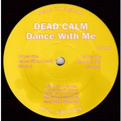 Dead Calm - Dead Calm - Dance With Me - Choci's Chewns