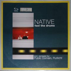 Native - Native - Feel The Drums (Remixes) - Drizzly